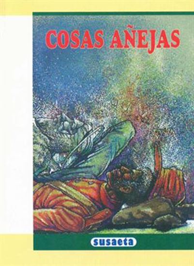 Imagen de COSAS AÑEJAS (SUSAETA)