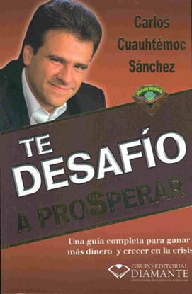 Imagen de TE DESAFIO A PROSPERAR