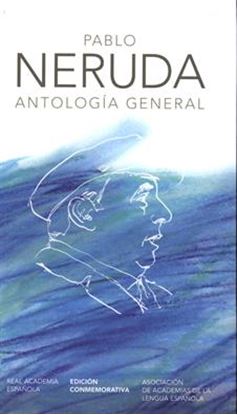 Imagen de NERUDA. ANTOLOGIA GENERAL (RAE)