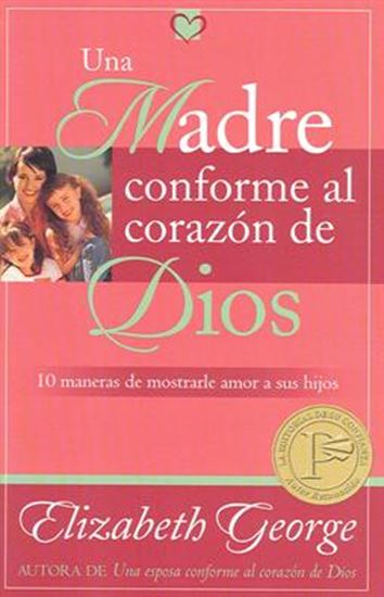 Imagen de UNA MADRE CONFORME AL CORAZON DE D. (BOL