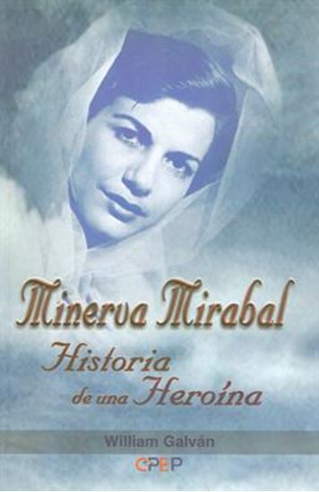 Imagen de MINERVA MIRABAL. HISTORIA DE UNA HEROINA
