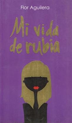 Imagen de MI VIDA DE RUBIA (S-R) JUVENIL