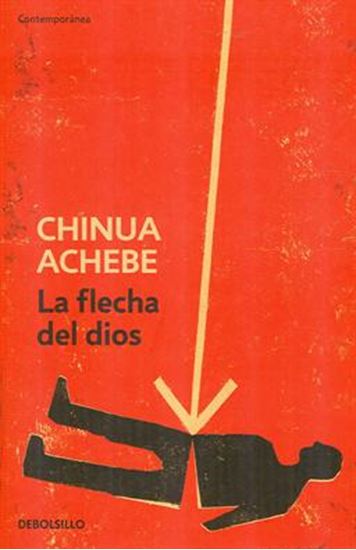 Imagen de LA FLECHA DEL DIOS (BOL)