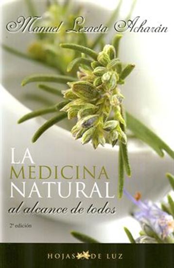 Imagen de LA MEDICINA NATURAL AL ALCANCE DE TODOS