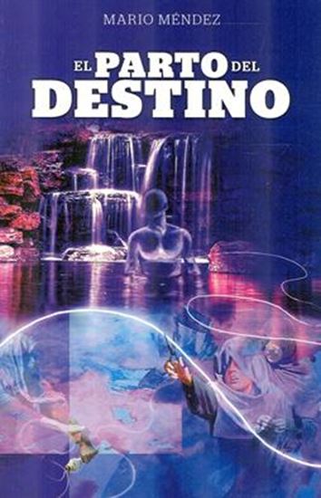Imagen de EL PARTO DEL DESTINO (OF1)