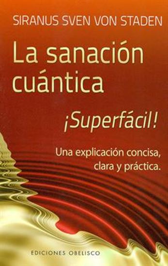 Imagen de LA SANACION CUANTICA ¡SUPERFACIL!