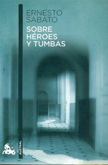 Imagen de SOBRE HEROES Y TUMBAS (AUSTRAL) (BOL)