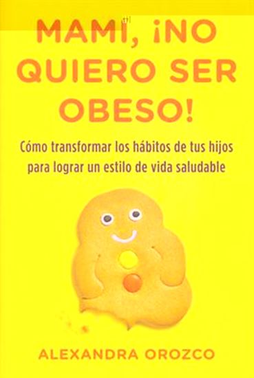 Imagen de MAMI, NO QUIERO SER OBESO