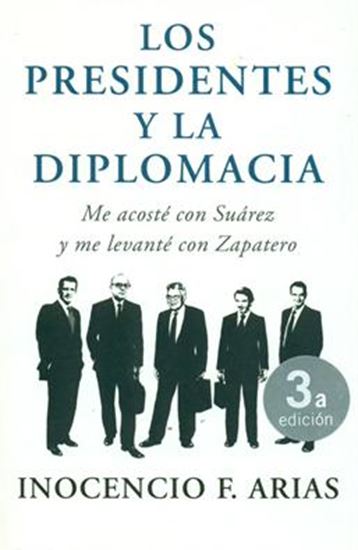 Imagen de LOS PRESIDENTES Y LA DIPLOMACIA