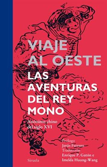Imagen de VIAJE AL OESTE. AVENTURAS DEL REY MONO