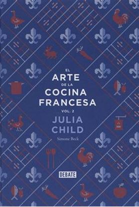 Imagen de EL ARTE DE LA COCINA FRANCESA (VOL.2)