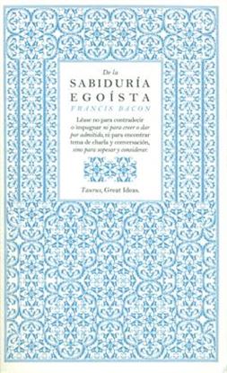 Imagen de DE LA SABIDURIA EGOISTA (GREAT IDEAS)