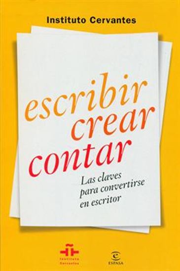 Imagen de ESCRIBIR, CREAR, CONTAR. LAS CLAVES PARA
