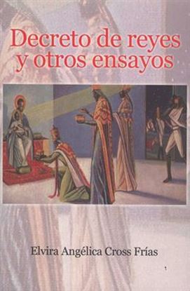 Imagen de DECRETO DE REYES Y OTROS ENSAYOS (OF1)
