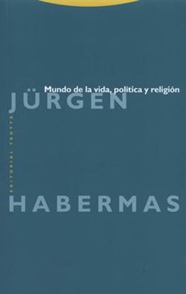 Imagen de MUNDO DE LA VIDA, POLITICA Y RELIGION
