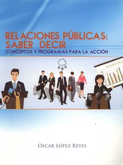 Imagen de RELACIONES PUBLICAS: SABER DECIR