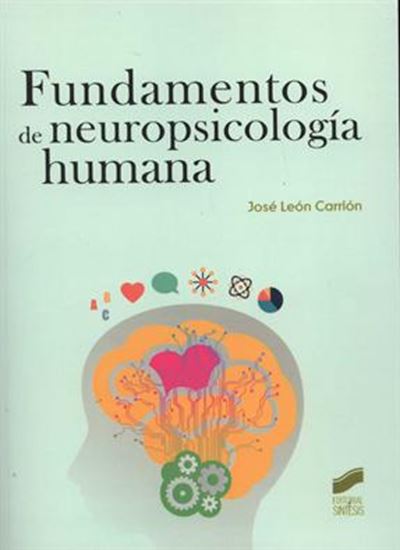 Imagen de FUNDAMENTOS DE LA NEUROPSICOLOGIA HUMANA