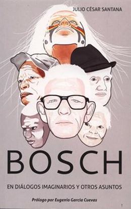 Imagen de BOSCH EN DIALOGOS IMAGINARIOS Y OTROS A.