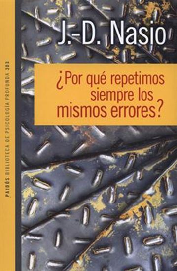 Imagen de POR QUE REPETIMOS SIEMPRE LOS MISMOS ER