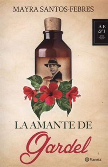 Imagen de LA AMANTE DE GARDEL (OF)