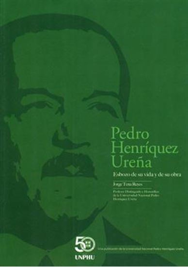 Imagen de PEDRO HENRIQUEZ UREÑA. ESBOZO DE SU VIDA