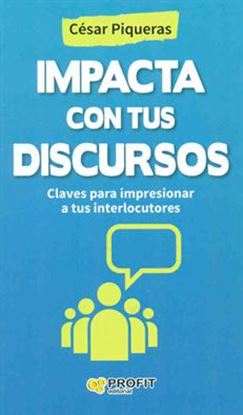 Imagen de IMPACTA CON TUS DISCURSOS