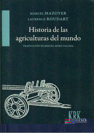 Imagen de HISTORIA DE LAS AGRICULTURAS DEL MUNDO