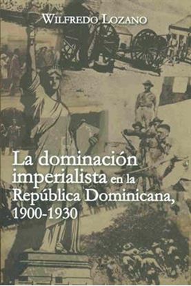 Imagen de LA DOMINACION IMPERIALISTA EN LA REP.DOM