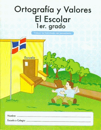 Imagen de ORTOGRAFIA Y VALORES. EL ESCOLAR  1