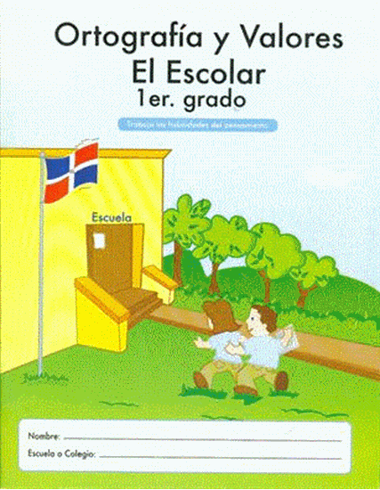 Imagen de ORTOGRAFIA Y VALORES. EL ESCOLAR  1