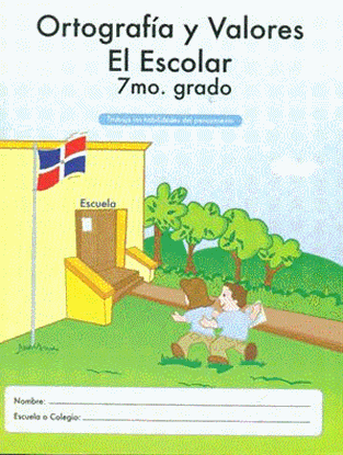 Imagen de ORTOGRAFIA Y VALORES. EL ESCOLAR 1 SEC.