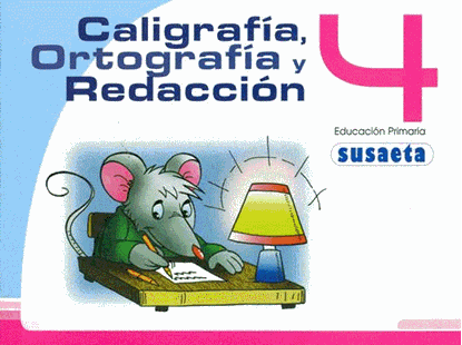 Imagen de CALIGRAFIA, ORTOGRAFIA Y REDACCION NO. 4