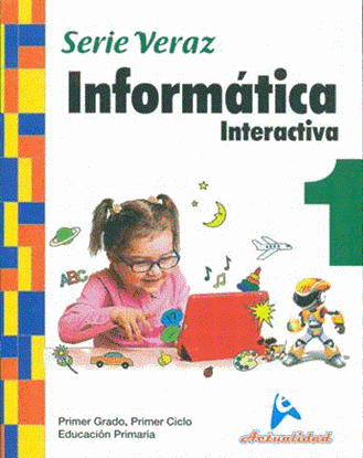 Imagen de INFORMATICA INTERACTIVA SERIE VERAZ 1