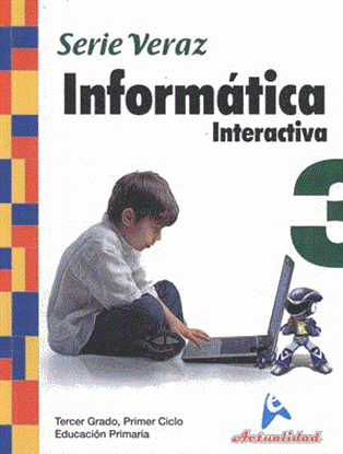 Imagen de INFORMATICA INTERACTIVA SERIE VERAZ 3