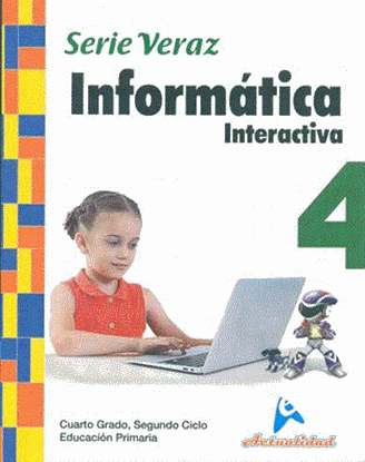 Imagen de INFORMATICA INTERACTIVA SERIE VERAZ 4
