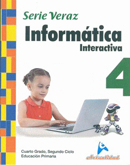 Imagen de INFORMATICA INTERACTIVA SERIE VERAZ 4