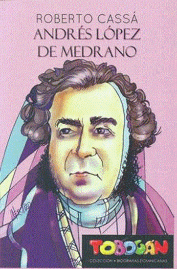 Imagen de BIOGRAFIA ANDRES LOPEZ DE MEDRANO (TOB.)