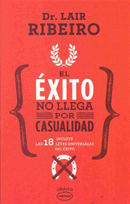 Imagen de EL EXITO NO LLEGA POR CASUALIDAD