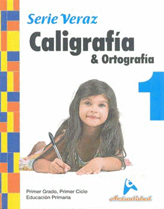 Imagen de CALIGRAFIA Y ORTOGRAFIA SERIE VERAZ 1