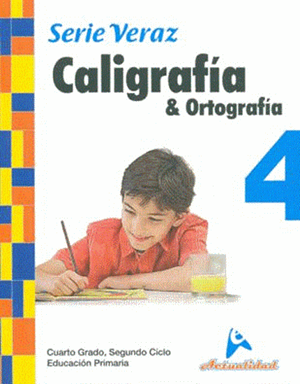 Imagen de CALIGRAFIA Y ORTOGRAFIA SERIE VERAZ 4