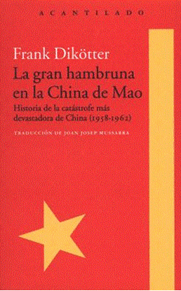 Imagen de LA GRAN HAMBRUNA EN LA CHINA DE MAO