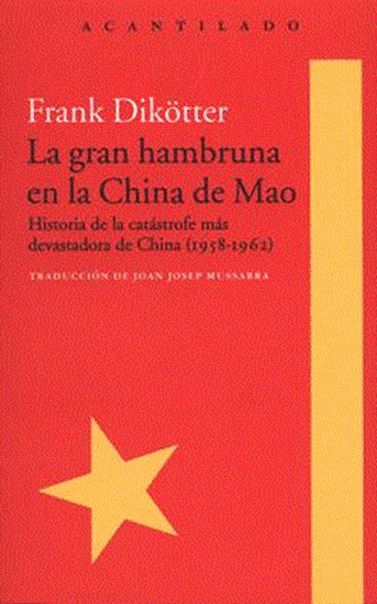 Imagen de LA GRAN HAMBRUNA EN LA CHINA DE MAO