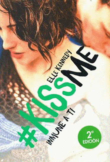 Imagen de INMUNE A TI (KISSME3)