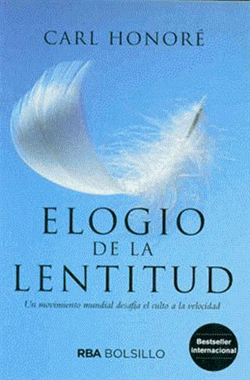 Imagen de ELOGIO DE LA LENTITUD (BOL)