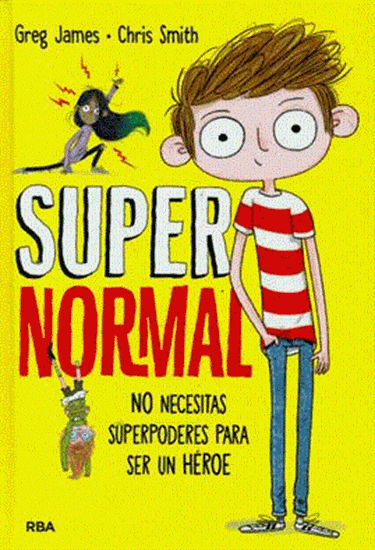 Imagen de SUPERNORMAL 1. NO NECESITAS SUPERPODERES