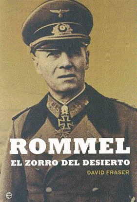 Imagen de ROMMEL, EL ZORRO DEL DESIERTO