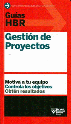 Imagen de GUIAS HBR. GESTION DE PROYECTOS