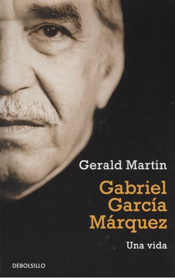 Imagen de GABRIEL GARCIA MARQUEZ, UNA VIDA (BOL)