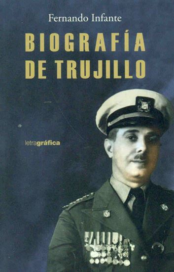 Imagen de BIOGRAFIA DE TRUJILLO