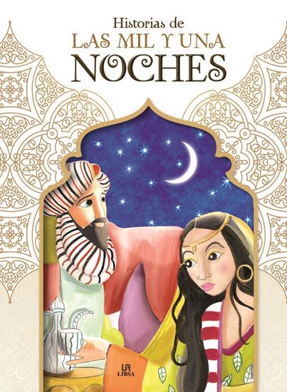 Cuesta Libros. HISTORIA DE LAS MIL Y UNA NOCHES